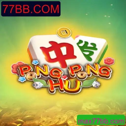 Descubra o Universo de PONGPONGHU no 77BB.COM